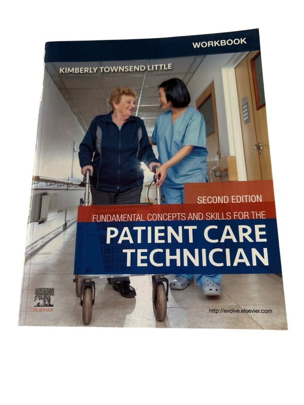 Fundamental Concepts Skills Patient Care Technician Workbook Second Ed 2023